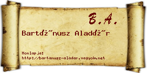 Bartánusz Aladár névjegykártya